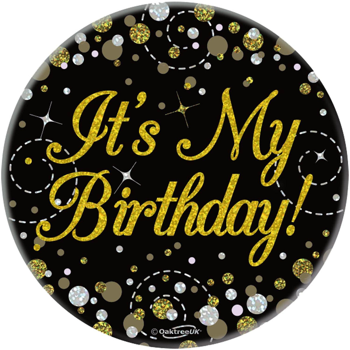 It's My Birthday Black & Gold Badge
