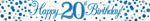 9ft Banner - Blue Sparkling Fizz Happy 20th Birthday
