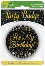 It's My Birthday Black & Gold Badge